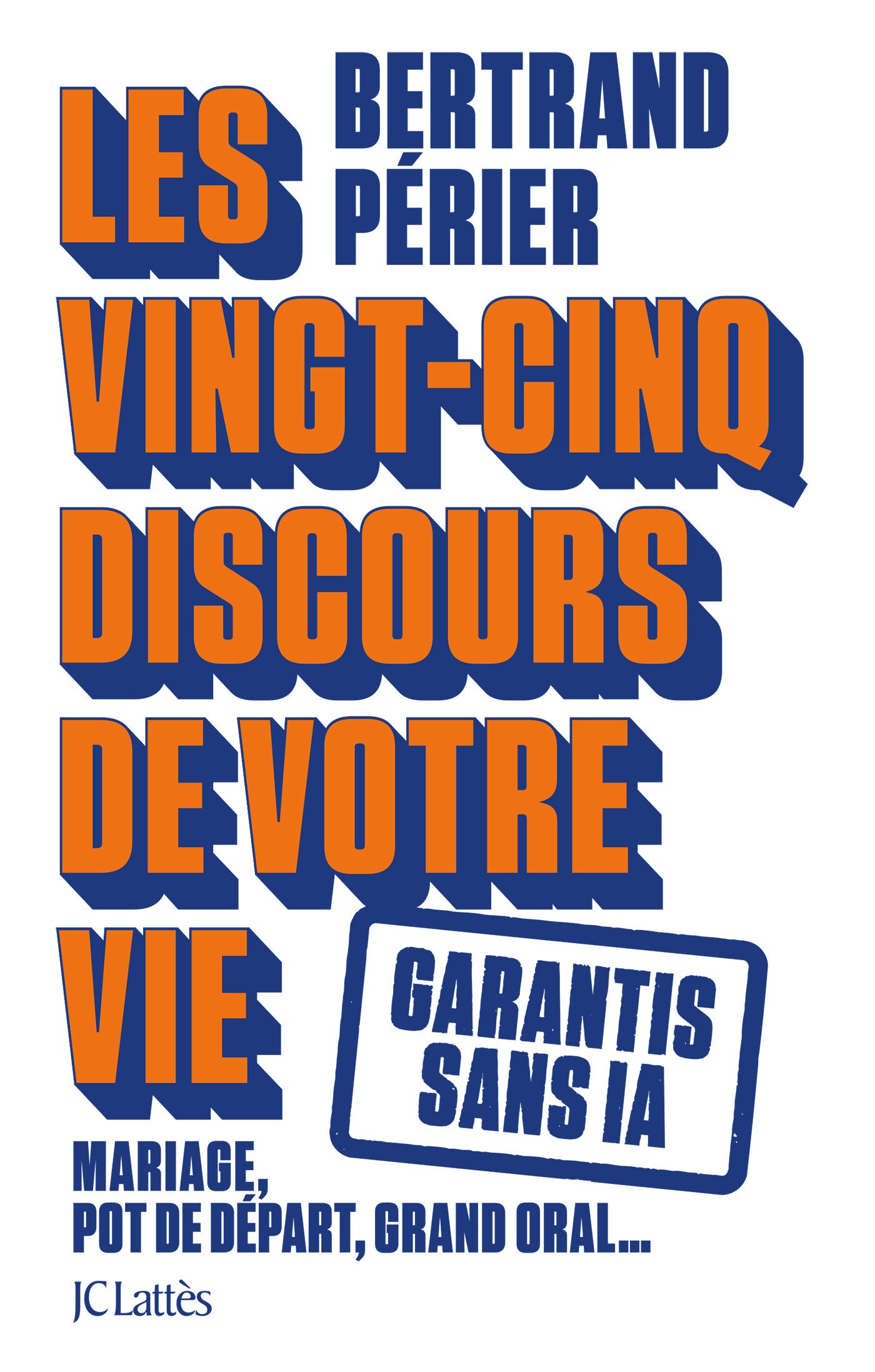 Les 25 discours de votre vie - garantis sans ia - Livre d'occasion