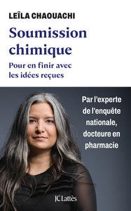 Soumission chimique - pour en finir avec les idees recues - Livre d'occasion