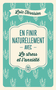 En finir naturellement avec le stress et l'anxiete - Livre d'occasion