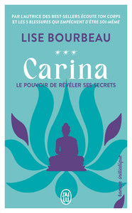 Carina - vol03 - le pouvoir de reveler ses secrets - Livre d'occasion