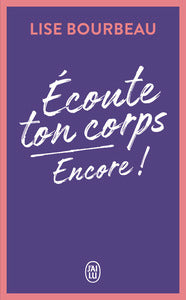 Ecoute ton corps, encore ! - Livre d'occasion