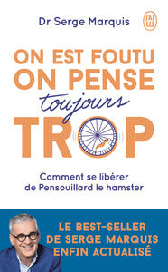 On est foutu on pense toujours trop - comment se liberer de pensouillard le hamster - Livre d'occasion