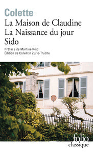 La maison de claudine - la naissance du jour - sido - Livre d'occasion