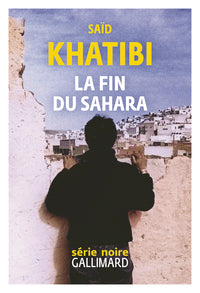 La fin du sahara - Livre d'occasion