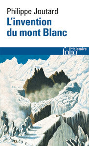 L'invention du mont blanc - Livre d'occasion