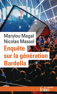 Enquete sur la generation bardella - Livre d'occasion