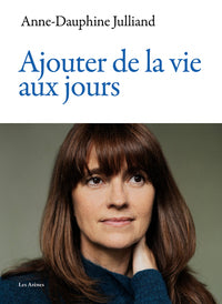 Ajouter de la vie aux jours - Livre d'occasion
