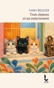 TROIS CHATONS ET UN ENTERREMENT - Livre d'occasion