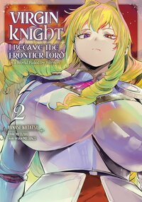 Virgin knight: i became the frontier lord - tome 02 - Livre d'occasion