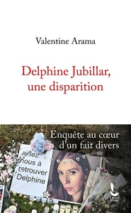 Delphine jubillar, une disparition - enquete au coeur d'un fait divers - Livre d'occasion
