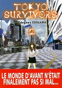 Tokyo survivors - tome 2 (vf) - vol02 - Livre d'occasion