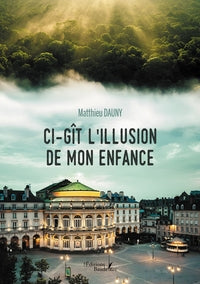 Ci-git l'illusion de mon enfance - Livre d'occasion