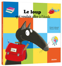 Le loup qui voulait aller à l'école - Livre d'occasion