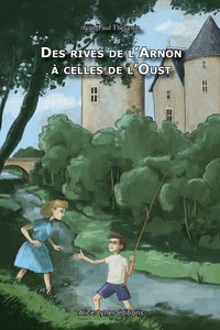 Des rives de l'arnon a celles de l'oust - Livre d'occasion