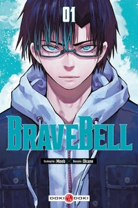 Brave bell - t01 - brave bell - vol. 01 - Livre d'occasion