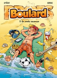 LES PROFS PRESENTENT : BOULARD - TOME 07 - TOP HUMOUR - EN MODE VACANCES - Livre d'occasion
