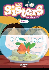 Sisters (les) dessin anime - poche - les sisters - la serie tv - poche - tome 79 - roger - Livre d'occasion