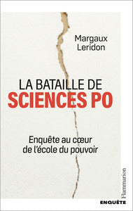 La bataille de sciences po - enquete au coeur de l'ecole du pouvoir - Livre d'occasion