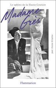 Madame gres - le sphinx de la haute couture - Livre d'occasion