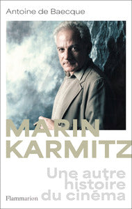 Marin karmitz - une autre histoire du cinema - Livre d'occasion