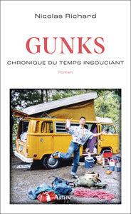 Gunks: Chronique du temps insouciant - Livre d'occasion