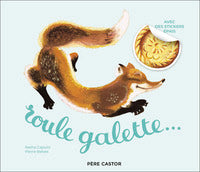 ROULE GALETTE... (AVEC DES STICKERS EPAIS) - Livre d'occasion
