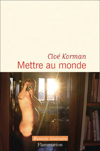 Mettre au monde - Livre d'occasion