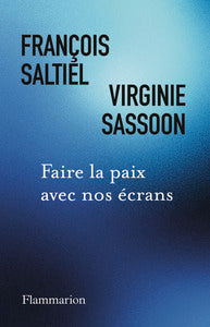 Faire la paix avec nos ecrans - Livre d'occasion