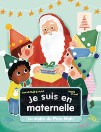 JE SUIS EN MATERNELLE - T04 - LA VISITE DU PERE NOEL - Livre d'occasion