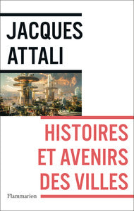 Histoires et avenirs des villes - Livre d'occasion