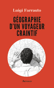 Geographie d'un voyageur craintif - Livre d'occasion