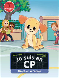 JE SUIS EN CP - T21 - UN CHIEN A L'ECOLE - NIVEAU 1 - Livre d'occasion