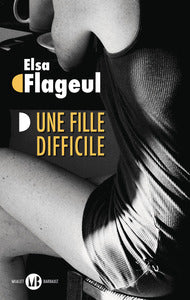 Une fille difficile - Livre d'occasion