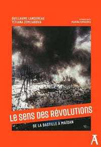Le sens des revolutions - de la bastille a maidan - Livre d'occasion