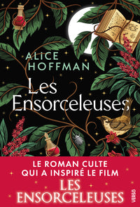 LES ENSORCELEUSES - LA SAGA CULTE PRACTICAL MAGIC - Livre d'occasion