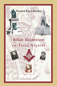Balade maconnique en terre nicoise - Livre d'occasion