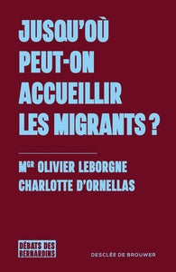 Jusqu'ou peut on accueillir les migrants ? - Livre d'occasion