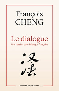 Le dialogue - une passion pour la langue francaise - Livre d'occasion