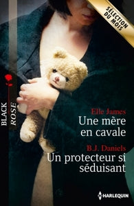 Une mère en cavale - un protecteur si séduisant - Livre d'occasion