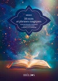 24 mots et phrases magiques - pour retrouver le bonheur au quotidien dans le respect et l'harmonie - Livre d'occasion