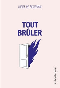 TOUT BRULER - Livre d'occasion