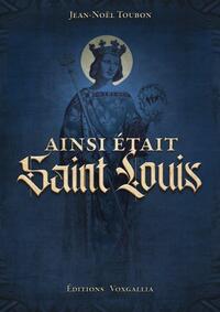 Ainsi etait saint louis - Livre d'occasion