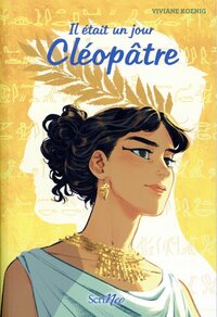 Il etait un jour - cleopatre - Livre d'occasion