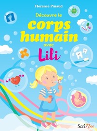 Decouvre le corps humain avec lili - Livre d'occasion