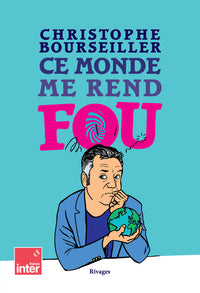 Ce monde me rend fou - Livre d'occasion