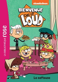 BIENVENUE CHEZ LES LOUD - T10 - BIENVENUE CHEZ LES LOUD 10 - LA CAFTEUSE - Livre d'occasion
