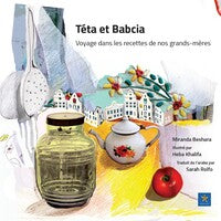 Teta et babcia - voyage dans les recettes de nos grands-meres - Livre d'occasion