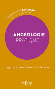 L'angeologie pratique - sagesse sacree et harmonie interieure - Livre d'occasion
