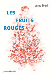 LES FRUITS ROUGES - Livre d'occasion