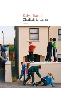 CHALLAH LA DANSE - Livre d'occasion